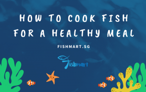 cook fresh fish for healthy lifestyle